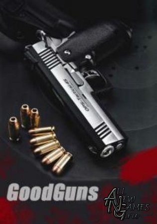 GoodGuns / ГудГанс (2010/RUS)