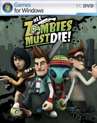 All Zombies Must Die! (2012/ENG)