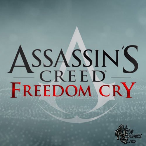 Assassin's Creed Freedom Cry (2014/RUS/ENG/MULTI15)