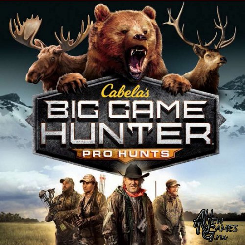 Cabela's Big Game Hunter: Pro Hunts (2014/ENG)