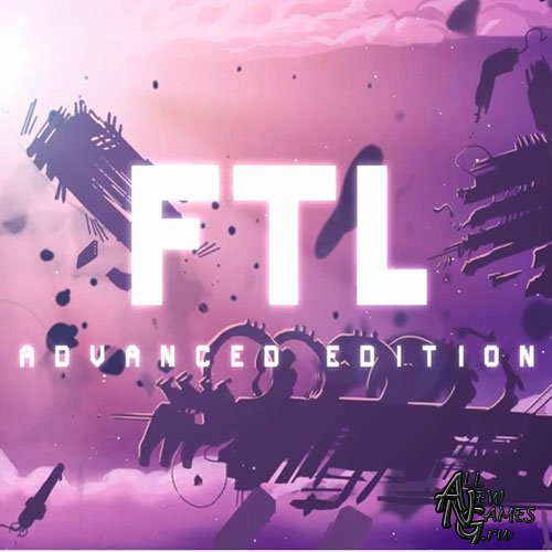 FTL: Advanced Edition (2014/ENG)